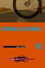 ESPIRAL DE DERIES | 9788481316193 | ESTEVEZ, XURXO