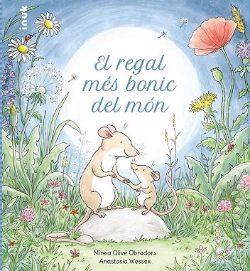 REGAL MÉS BONIC DEL MÓN, EL | 9788419968135 | OLIVE, MIREIA / WESSEX, ANASTASIA