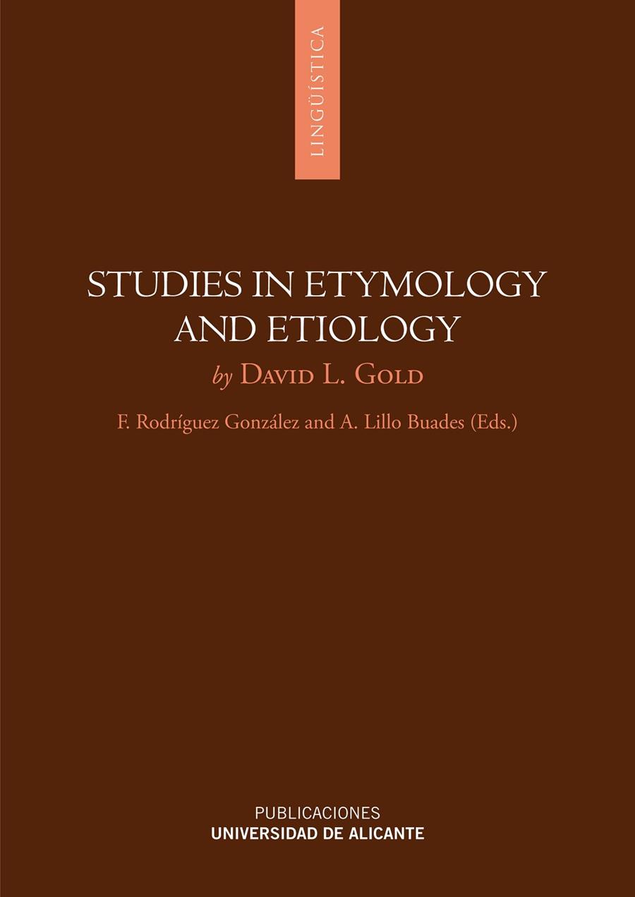 STUDIES IN ETYMOLOGY AND ETIOLOGY | 9788479085179 | GOLD, DAVID LOUIS