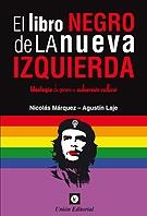 LIBRO NEGRO DE LA NUEVA IZQUIERDA, EL | 9789873677533 | MÁRQUEZ, NICOLÁS