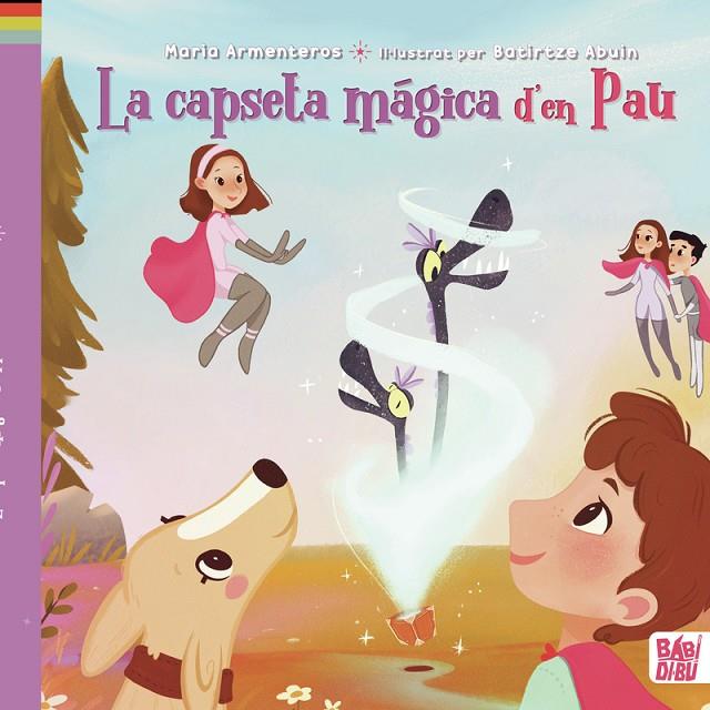 CAPSETA MÀGICA D'EN PAU, LA | 9788419454256 | ARMENTEROS, MARIA