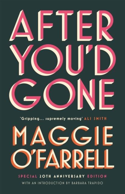 AFTER YOU'D GONE | 9780747268161 | O'FARRELL, MAGGIE