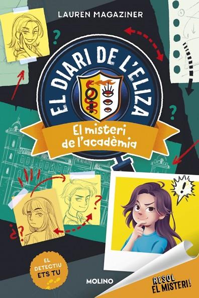 RESOL EL MISTERI! EL DIARI DE L'ELIZA 01. EL MISTERI DE L'ACADÈMIA | 9788427246911 | MAGAZINER, LAUREN