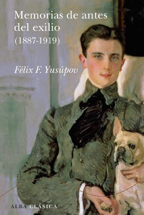 MEMORIAS DE ANTES DEL EXILIO 1887-1919 | 9788484286486 | YUSUPOV, FELIX F.