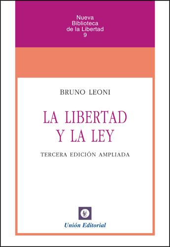 LIBERTAD Y LA LEY, LA | 9788472095304 | LEONI, BRUNO