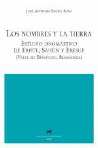 NOMBRES Y LA TIERRA, LOS | 9788496457317 | SAURA, JOSE ANTONIO
