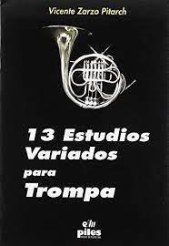 13 ESTUDIOS VARIADOS PARA TROMPA | 9788489595583 | ZARZO, VICENTE