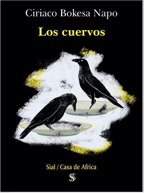 CUERVOS, LOS | 9788418333262 | BOKESA NAPO, CIRIACO