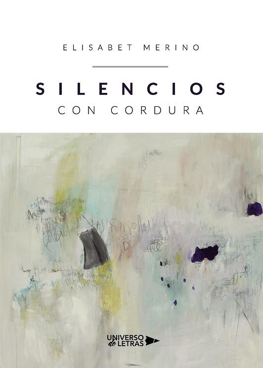 SILENCIOS CON CORDURA | 9788418235719 | MERINO, ELISABET