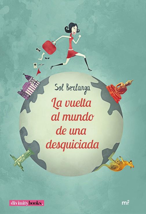 VUELTA AL MUNDO DE UNA DESQUICIADA, LA | 9788427043732 | BERLANGA, SOL