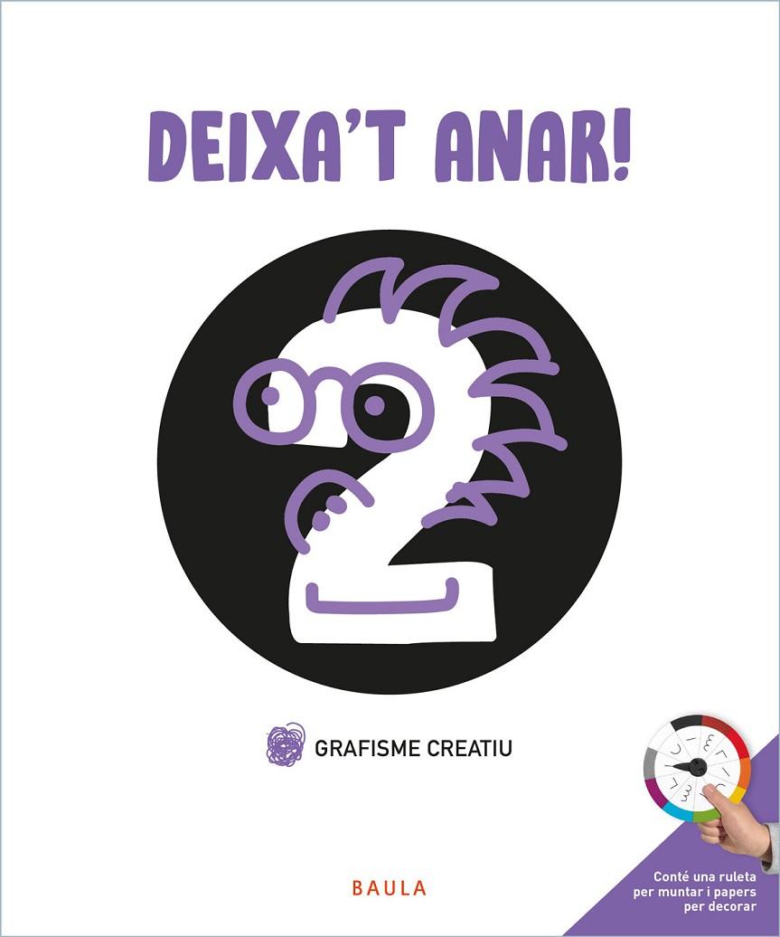 GRAFISME CREATIU 2 DEIXA'T ANAR | 9788447946730 | BERMEJO CABEZAS, RAÚL