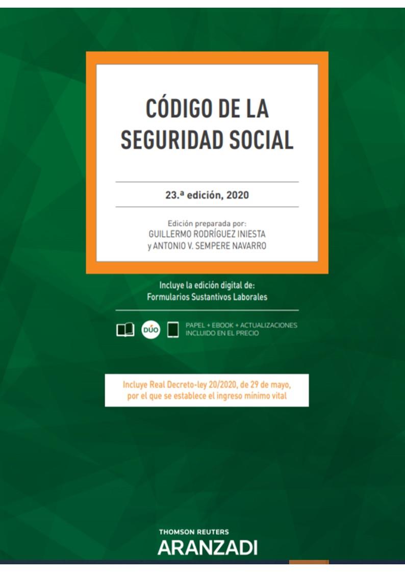 CODIGO DE LA SEGURIDAD SOCIAL 23ª ED. 2020 | 9788413089508 | RODRÍGUEZ INIESTA, GUILLERMO/SEMPERE NAVARRO, ANTONIO V.
