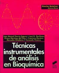 TÉCNICAS INSTRUMENTALES DE ANÁLISIS EN BIOQUÍMICA | 9788477384298 | GAVILANES FRANCO, JOSÉ GREGORIO