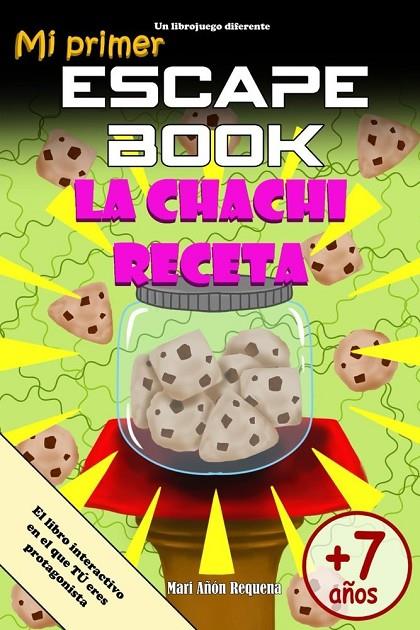 MI PRIMER ESCAPE BOOK : LA CHACHI RECETA | 9798275275247 | AÑON REQUENA, MARI