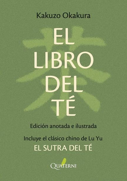 LIBRO DEL TÉ, EL (NUEVA EDICIÓN BOLSILLO ANOTADA E ILUSTRADA) | 9788412972283 | OKAKURA, KAKUZO