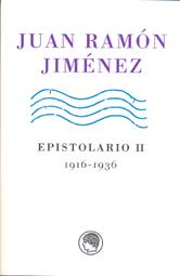 EPISTOLARIO II. 1916-1936 | 9788493886059 | JIMENEZ, JUAN RAMÓN