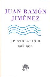 EPISTOLARIO II. 1916-1936 | 9788493886059 | JIMENEZ, JUAN RAMÓN