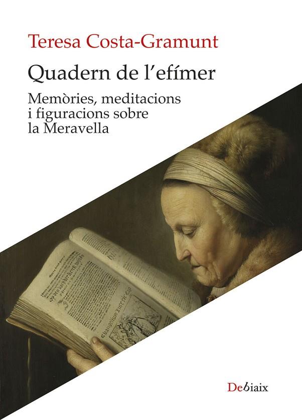 QUADERN DE L'EFIMER - MEMORIES, MEDITACIONS I FIGURACIONS SOBRE LA MERAVELLA | 9791388258022 | COSTA-GRAMUNT, TERESA