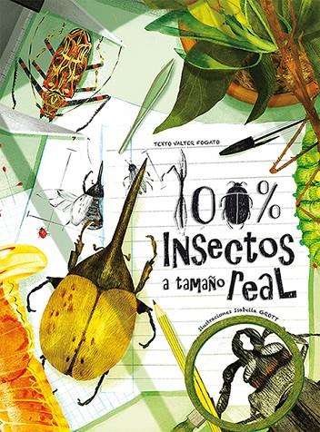100% INSECTOS A TAMAÑO REAL | 9788417452216 | FOGATO / GROTT