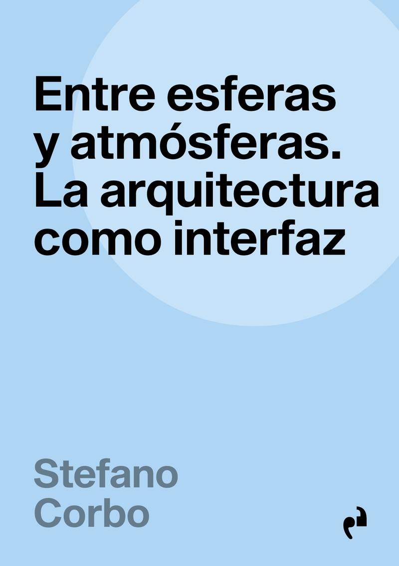 ENTRE ESFERAS Y ATMÓSFERAS | 9788410065147 | CORBO, STEFANO