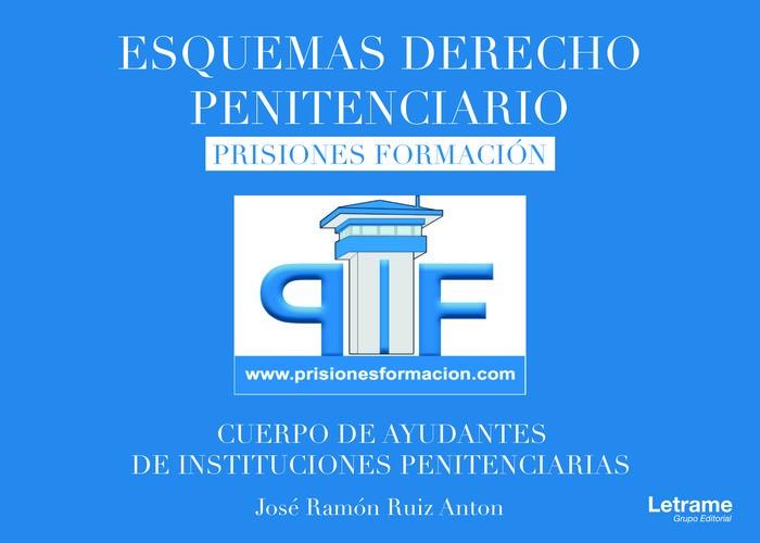 ESQUEMAS DE DERECHO PENITENCIARIO | 9788411142939 | RUIZ ANTON, JOSÉ RAMÓN