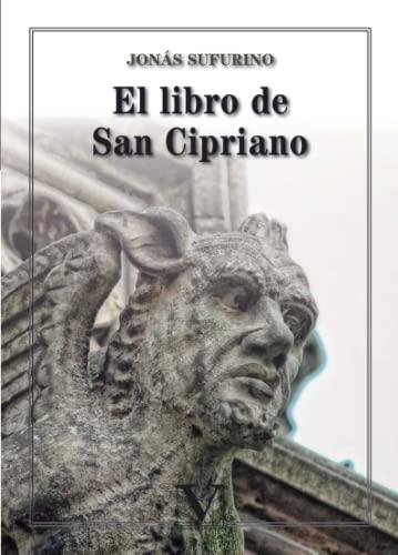 LIBRO DE SAN CIPRIANO, EL | 9788413373195 | SUFURINO, JONÁS