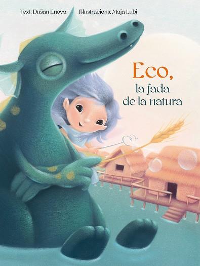 ECO, LA FADA DE LA NATURA | 9788416648696 | ENOVA, DUSAN