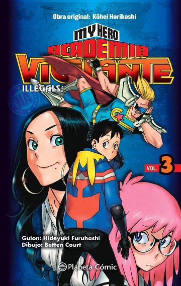 MY HERO ACADEMIA VIGILANTE ILLEGALS 03 | 9788413411057 | HORIKOSHI, KOHEI