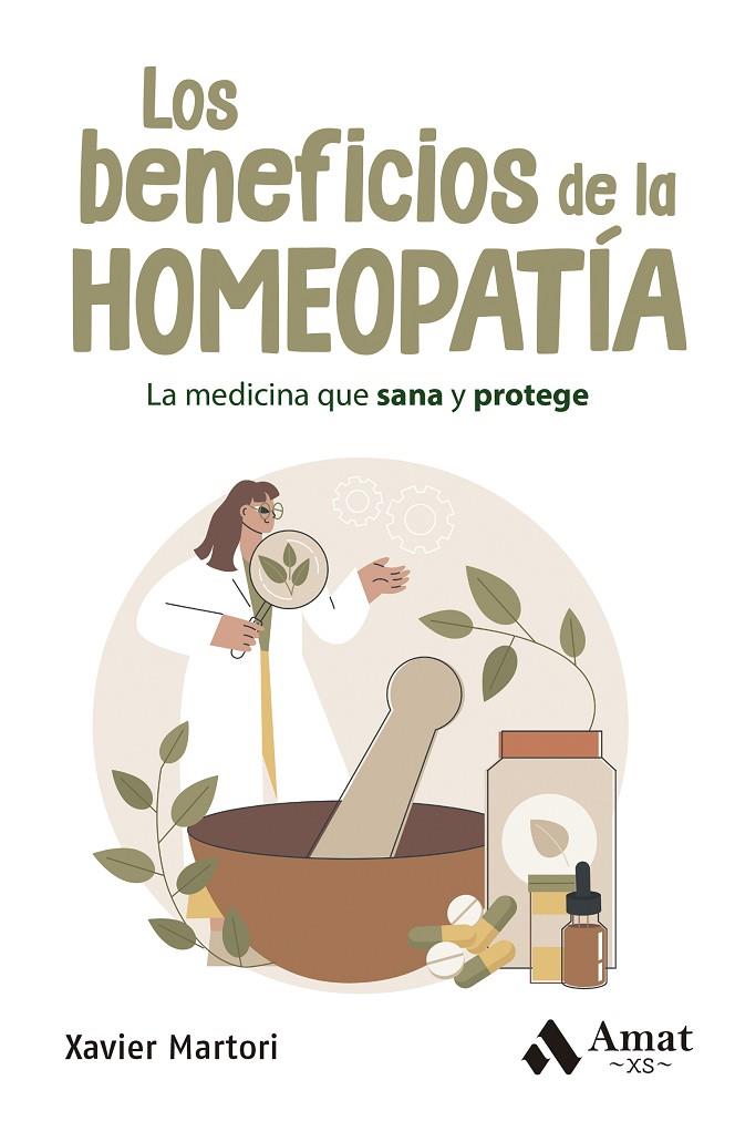 BENEFICIOS DE LA HOMEOPATÍA, LOS | 9788419870667 | MARTORI BORRÁS, XAVIER