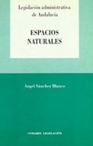 ESPACIOS NATURALES | 9788481515749 | SANCHEZ BLANCO, ANGEL