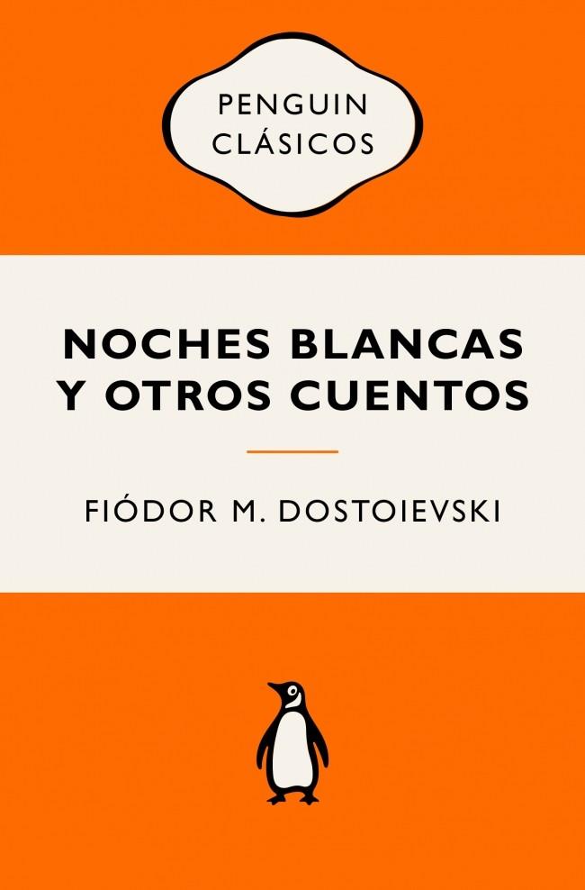 NOCHES BLANCAS Y OTROS CUENTOS | 9788491058052 | DOSTOIEVSKI, FIÓDOR M.