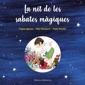 NIT DE LES SABATES MAGIQUES, LA | 9788418723377 | IGLESIAS, ANGELA