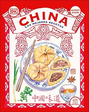 CHINA : LAS MEJORES RECETAS | 9780241725498 | DK