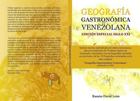 GEOGRAFIA GASTRONOMICA VENEZOLANA : EDICIÓN ESPECIAL SIGLO XXI | 9798696069708 | LEON MADRIZ, RAMON DAVID