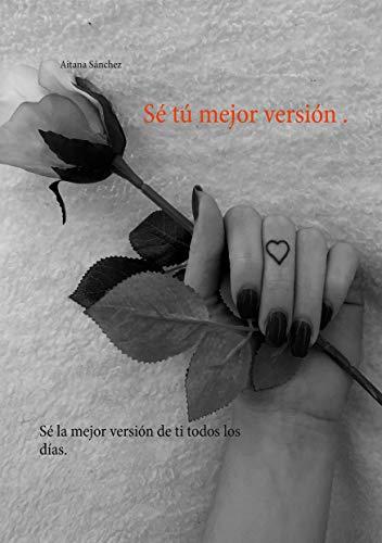 SE TU MEJOR VERSION | 9788413269399 | SANCHEZ, AITANA