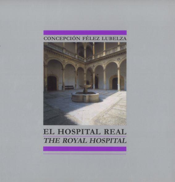 HOSPITAL REAL, EL | 9788433853776 | FELEZ LUBELZA, CONCEPCIÓN