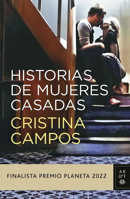 HISTORIAS DE MUJERES CASADAS (EJEMPLAR FIRMADO) | 8432715150299 | CAMPOS, CRISTINA