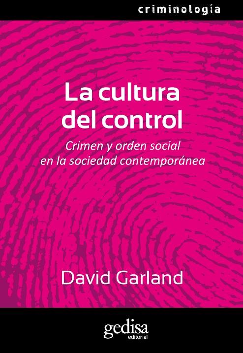 CULTURA DEL CONTROL, LA | 9788497840408 | GARLAND, DAVID