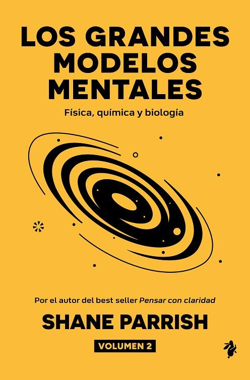 GRANDES MODELOS MENTALES VOLUMEN 2, LOS : FÍSICA, QUÍMICA Y BIOLOGÍA | 9791387936495 | PARRISH, SHANE