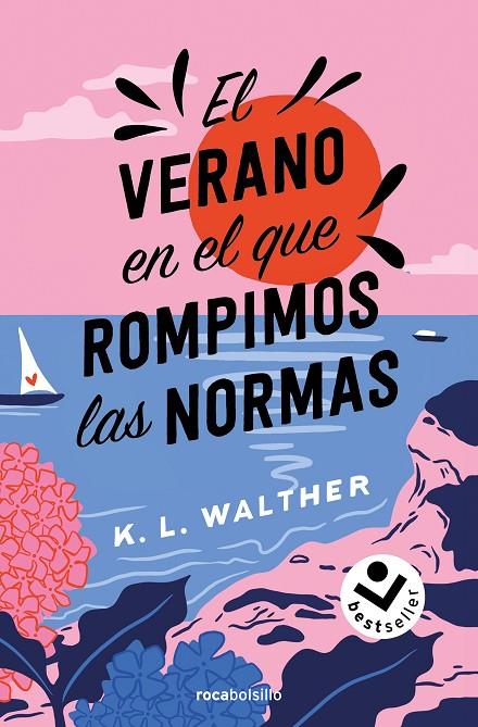 VERANO EN EL QUE ROMPIMOS LAS NORMAS, EL | 9788419498250 | WALTHER, K. L.