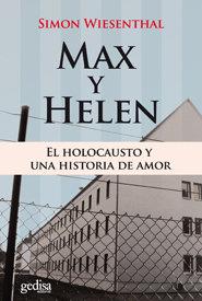 MAX Y HELEN. EL HOLOCAUSTO Y UNA HISTORIA DE AMOR | 9788497843935 | WIESENTHAL, SIMON
