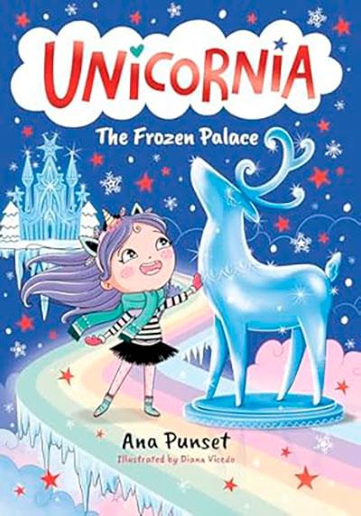 UNICORNIA THE FROZEN PALACE | 9781529529920 | PUNSET, ANA