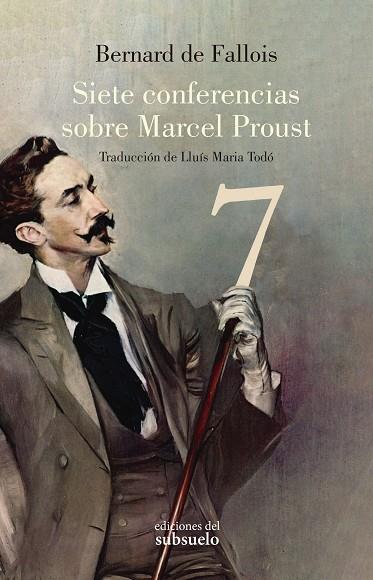 SIETE CONFERENCIAS SOBRE MARCEL PROUST | 9788412275483 | DE FALLOIS, BERNARD