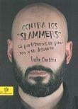 CONTRA LOS SLAMMERS | 9788416762224 | CORTINA, PABLO