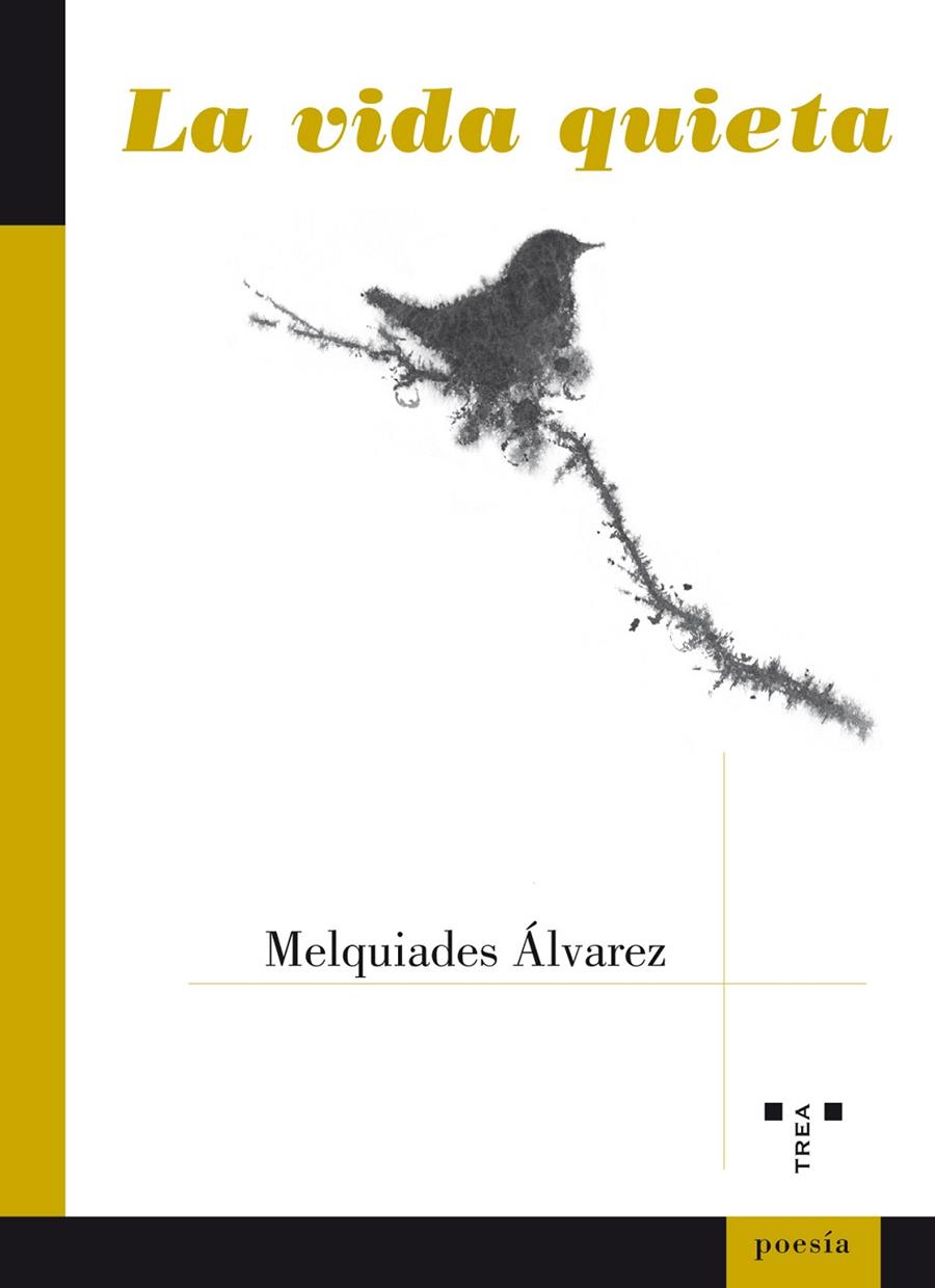 VIDA QUIETA, LA | 9788497049047 | ÁLVAREZ RODRÍGUEZ, MELQUIADES