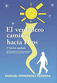 VERDADERO CAMINO HACIA DIOS (4º EDICIÓN), EL | 9788415661436 | FERNÁNDEZ HERRERA, MANUEL