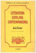 LITERATURA CATALANA CONTEMPORÀNIA | 9788472560017 | FUSTER, JOAN