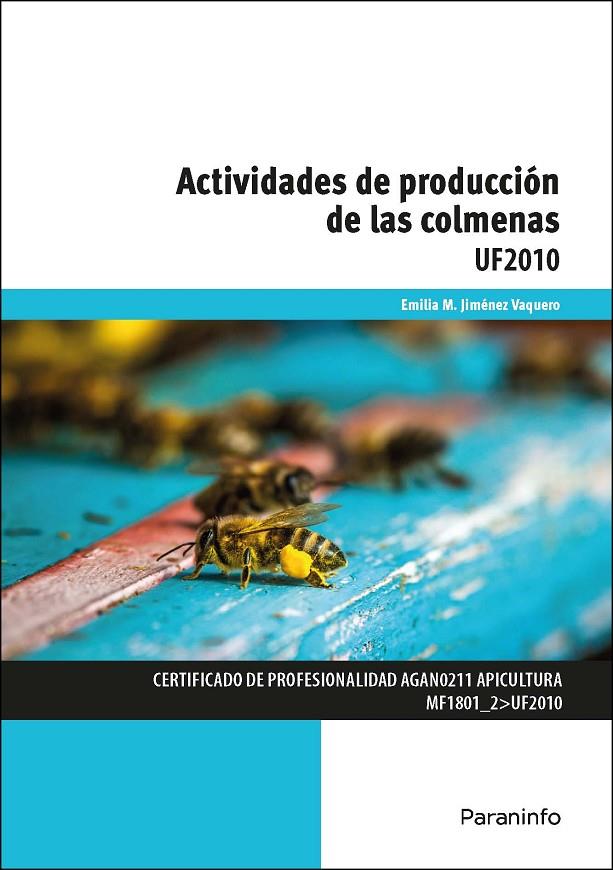 ACTIVIDADES DE PRODUCCIÓN DE LAS COLMENAS | 9788428397735 | JIMENEZ VAQUERO, EMILIA MARÍA