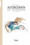 AUTOBIOGRAFIA NO AUTORIZADA 1 | 9788493527273 | CASANOVA, NACHO