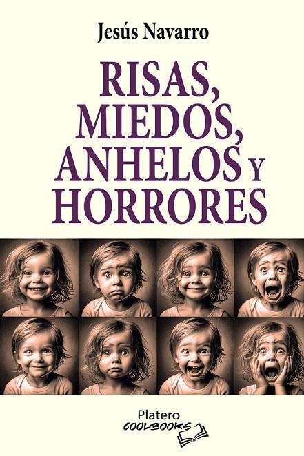 RISAS, MIEDOS, ANHELOS Y HORRORES | 9788410062580 | NAVARRO, JESUS